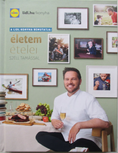 A Lidl Konyha bemutatja: �letem �telei Sz�ll Tam�ssal - Alapszak�csk�nyv mindenkinek 3.