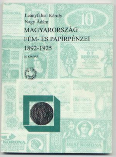 Magyarorszg fm- s paprpnzei 1892-1925