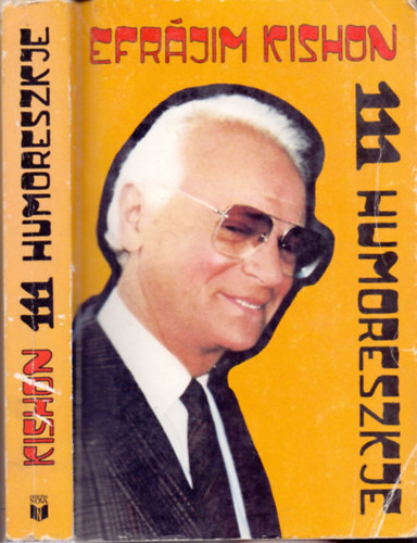 Ephraim Kishon - Efr�jim Kishon 111 humoreszkje