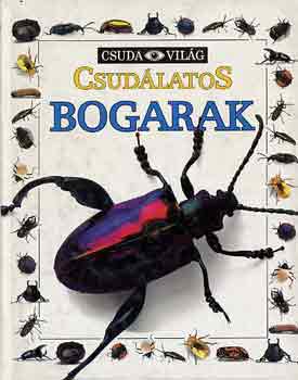 Csud�latos bogarak (Csuda Vil�g)