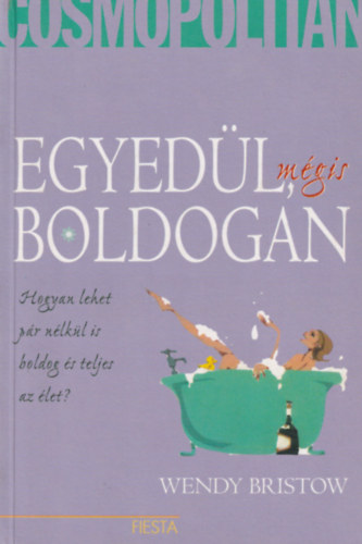 Egyedl, mgis boldogan