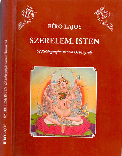 Szerelem: Isten  ( A Boldogsgba vezet svnyrl )