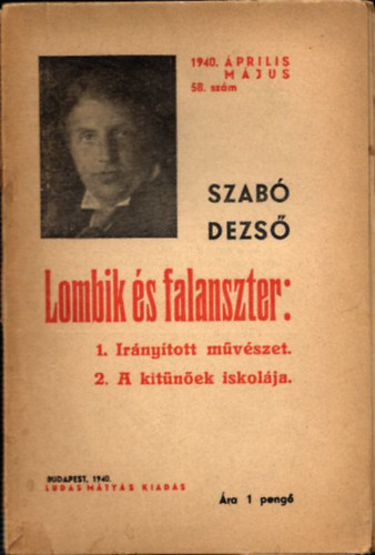 Lombik �s falanszter (Szab� Dezs� Ujabb M�vei 58.)