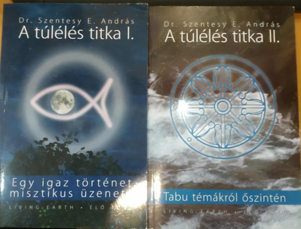 A tlls titka I-II. Egy igaz trtnet misztikus zenet + Tabu tmkrl szntn