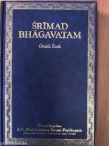 Srmad Bhgavatam (tdik nek - "A teremt impulzus")