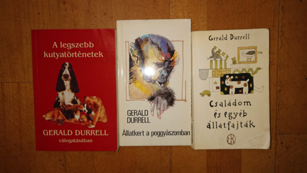 3 k�nyv Gerald Durrellt�l: �llatkert a poggy�szomban, Csal�dom, �s egy�b �llatfajt�k, A legszebb kutyat�rt�netek