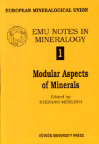 Stefano Merlino - European Mineralogical Union - Volume 1 -- Modular Aspects of Minerals