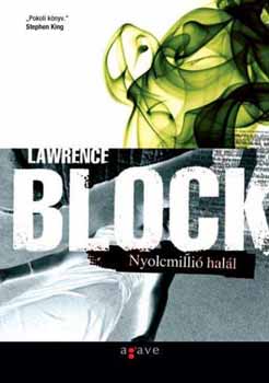 Lawrence Block - Nyolcmilli hall