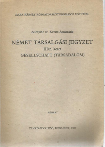 Nmet trsalgsi jegyzet III./2. ktet - Gesellschaft (Trsadalom)