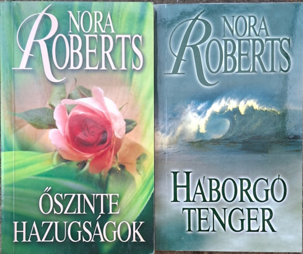�szinte hazugs�gok + H�borg� tenger ( 2 db Nora Roberts k�nyv )