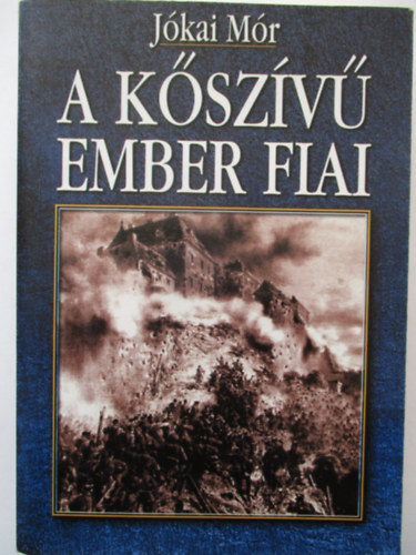 Jkai Mr - A kszv ember fiai