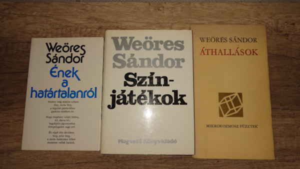 3 k�tet We�res S�ndort�l: �nek a hat�rtalanr�l, Sz�nj�t�kok, �thall�sok