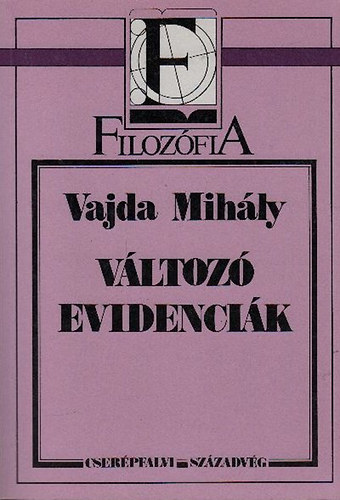 Vltoz evidencik (tban a posztmodern fel)