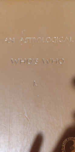 An Astrological Who's Who I.