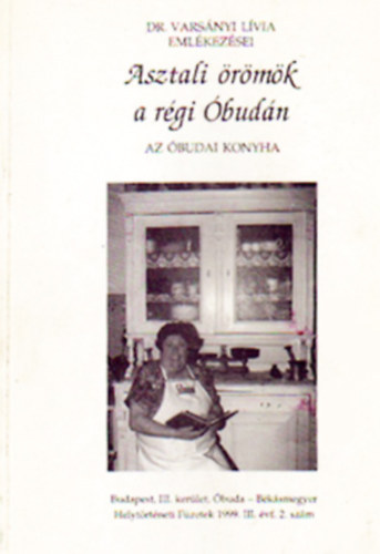 Dr. jj risz  (szerk.) - Asztali rmk a rgi budn (az budai konyha)