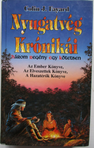 Nyugatvg Krniki - Hrom regny egy ktetben