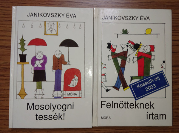 2 klasszikus knyv Janikovszky vtl: Mosolyogni tessk, Felntteknek rtam