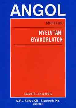 Angol nyelvtani gyakorlatok