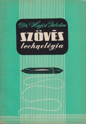 Sz�v�stechnol�gia I. r�sz: Az el�k�sz�t�s technol�gi�ja