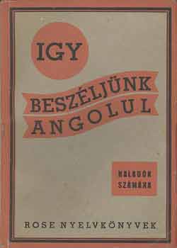 Igy beszljnk angolul (haladk szmra)