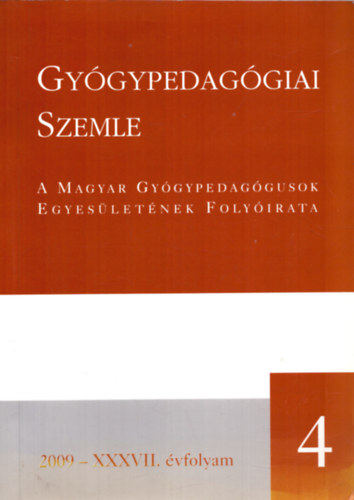 Gygypedaggiai Szemle 2009. XXXVII. vfolyam 4. szm