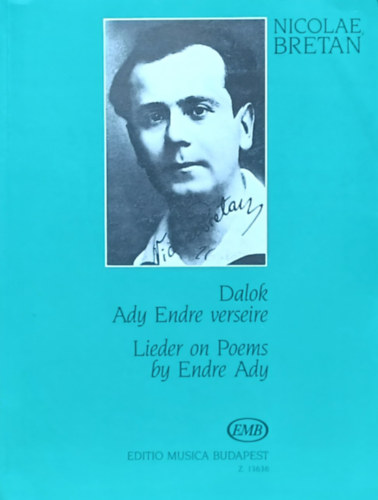 Dalok Ady Endre verseire - Lieder on Poems by Endre Ady
