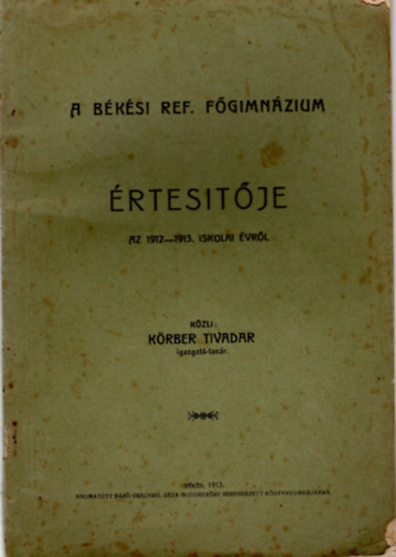 A bks Ref. Fgimnzium rtestje az 1912-1913. iskolai vrl