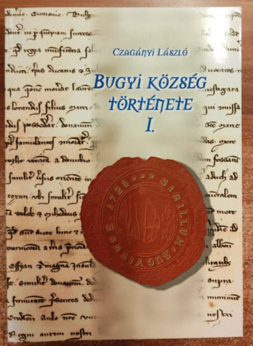 Bugyi k�zs�g t�rt�nete I.