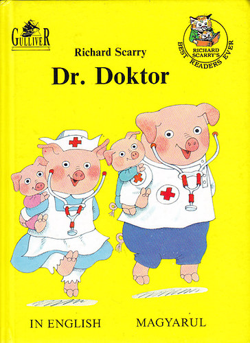 Richard Scarry - Dr. Doktor (Ktnyelv: angol-magyar)