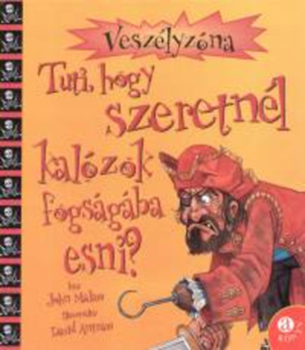 Tuti, hogy szeretnl kalzok fogsgba esni?