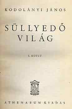 Kodolnyi Jnos - Sllyed vilg I-II.