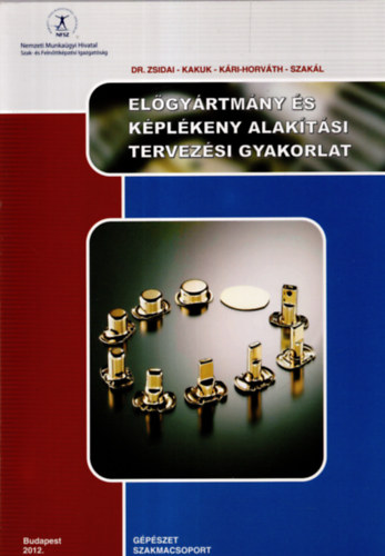 Elgyrtmny s kplkeny alaktsi tervezsi gyakorlat