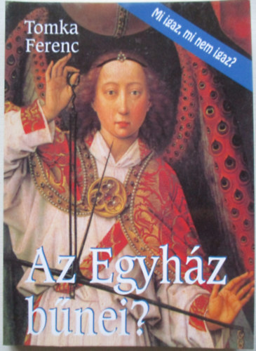 Az Egyh�z b�nei?