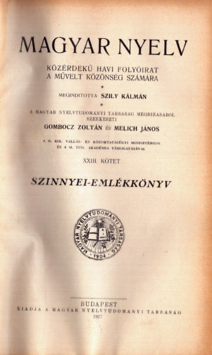 Magyar nyelv XXIII. ktet (1927) - Kzrdek havi folyirat a mvelt kznsg szmra