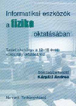 Informatikai eszkzk a fizika oktatsban