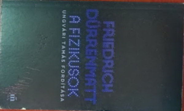 Friedrich D�rrenmatt - A fizikusok