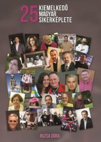 25 kiemelked� magyar sikerk�plete
