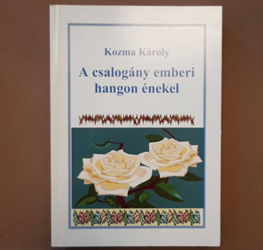 Kozma Kroly - A csalogny emberi hangon nekel