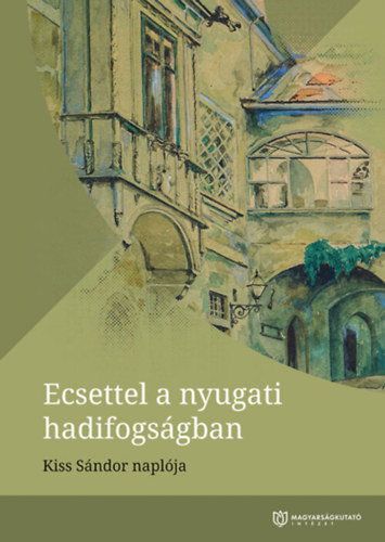Ecsettel a nyugati hadifogs�gban