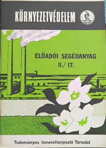 K�rnyezetv�delem - El�ad�i seg�danyag II./17. (Zaj�rtalom �s zajv�delem)