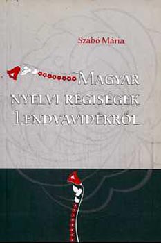 Magyar nyelvi rgisgek Lendvavidrl