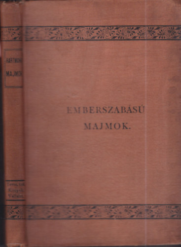 Hartmann Rbert - Az emberszabs majmok s szervezetk