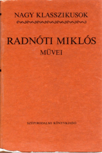 Radn�ti Mikl�s m�vei