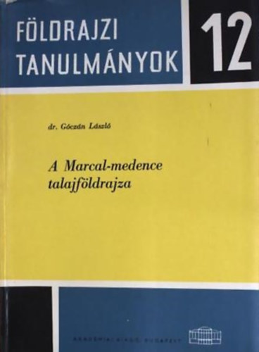 Gczn Lszl dr. - A Marcal-medence talajfldrajza