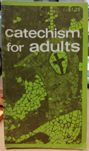 Catechism for Adults (Magister Books)