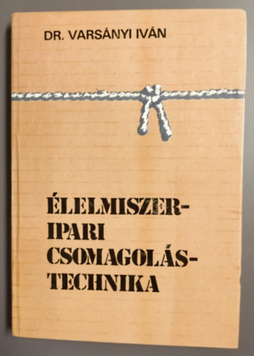 lelmiszeripari csomagolstechnika