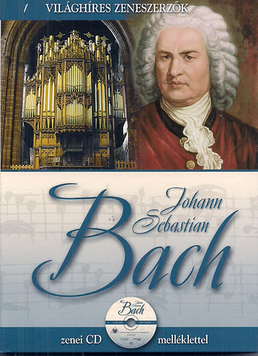 Johann Sebastian Bach - zenei CD mellklettel /Vilghres zeneszerzk/