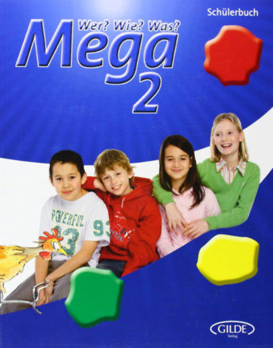 Wer? Wie? Volt? Mega, neue Rechtschreibung, Stufe.2, Schlerbuch: Schulerbuch 2
