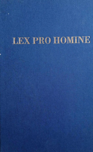 Lex Pro Homine - jpest 1907-2007