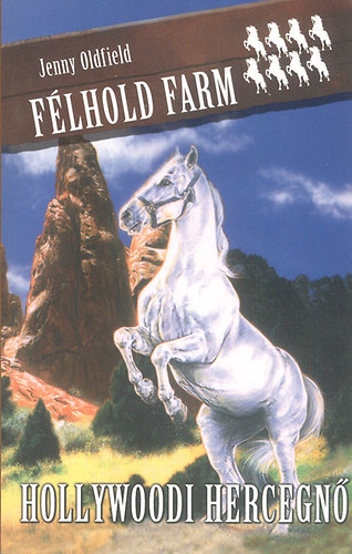 Hollywoodi hercegn (Flhold farm 8.)